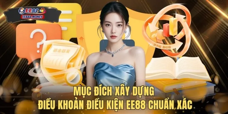 Điều khoản điều kiện EE88 1 Mục đích xây dựng điều khoản điều kiện EE88 chuẩn xác